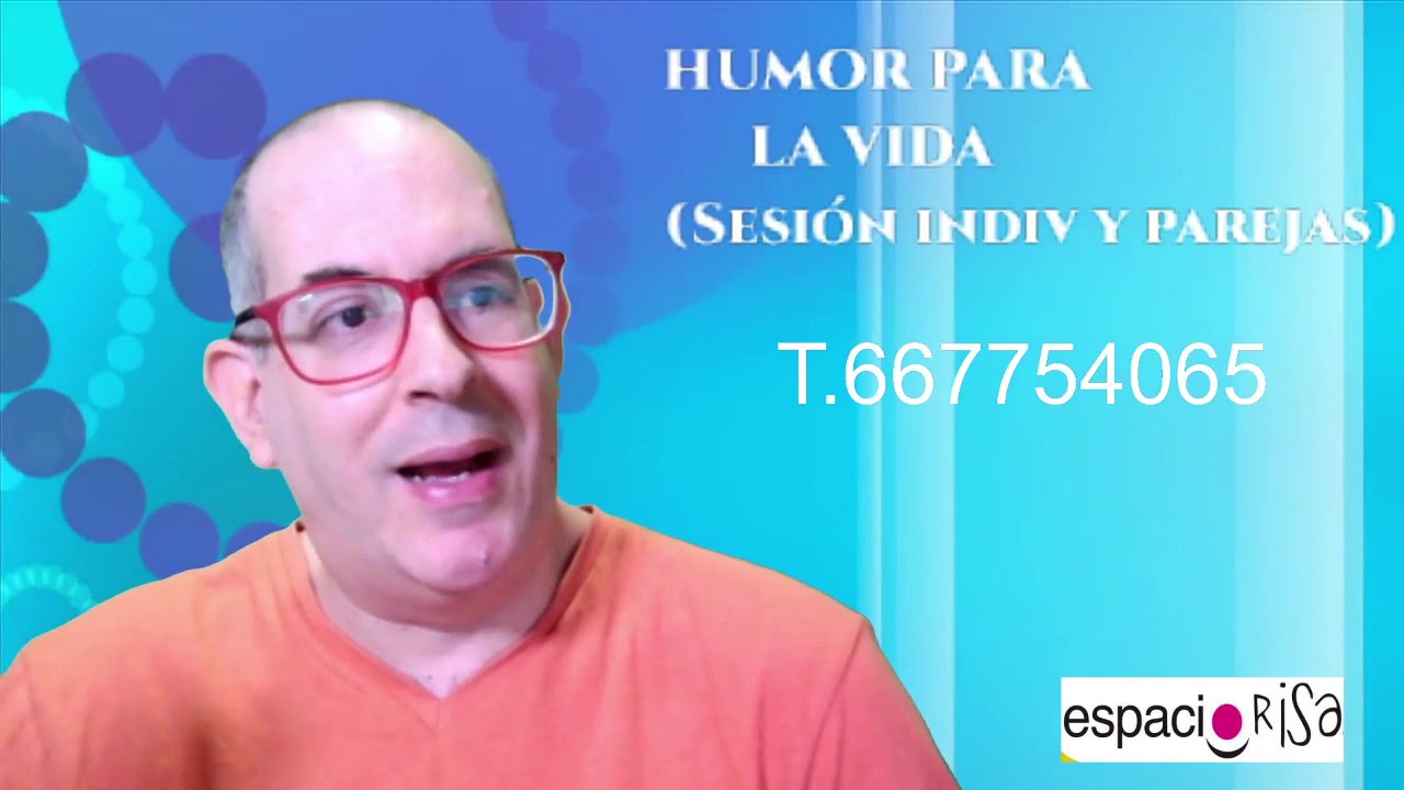 Humor para la vida (Sesión individual o en pareja).